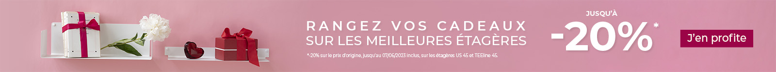 Promotions étagères