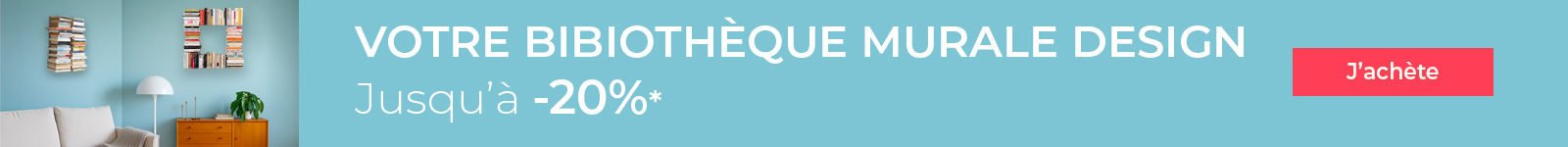 Promotions étagères